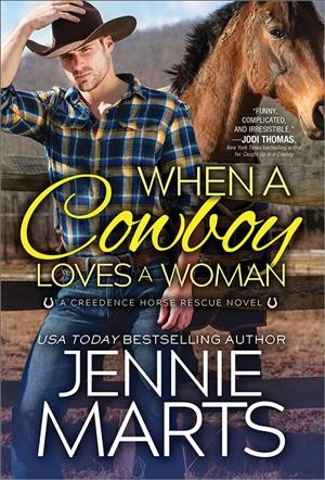 When a cowboy loves a woman / Jennie Marts.