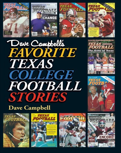Dave Campbell's favorite Texas college football stories / Dave Campbell ; foreword by Mickey Herskowitz.