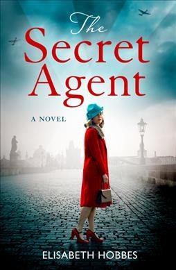 The secret agent / Elisabeth Hobbes.