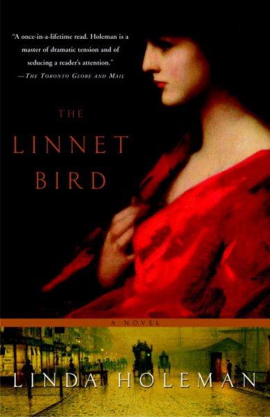 The linnet bird : a novel / Linda Holeman.
