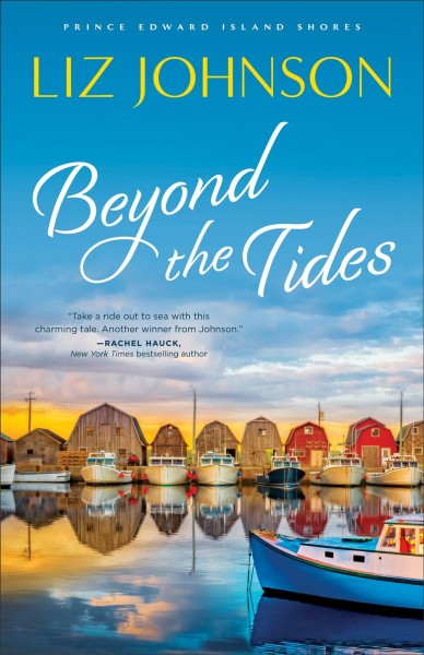 Beyond the tides / Liz Johnson.