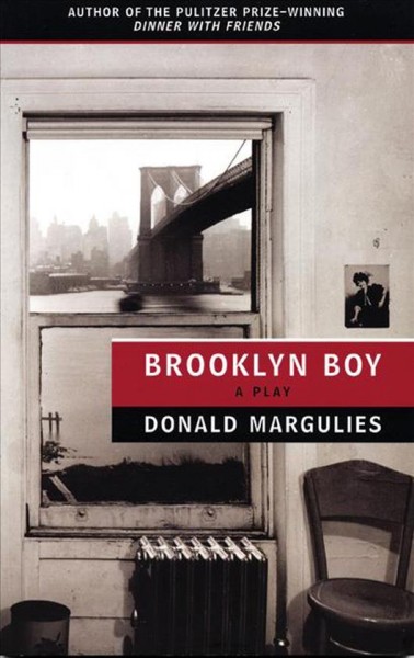 Brooklyn boy : a play / Donald Margulies.
