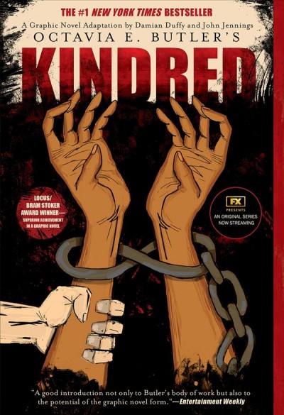 Kindred : a graphic novel adaptation / Octavia E. Butler.