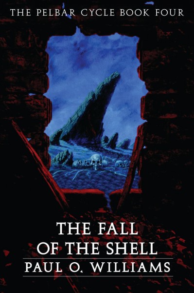 The fall of the shell / Paul O. Williams.