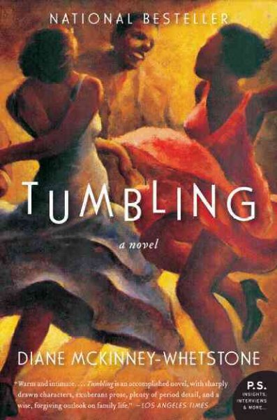 Tumbling : a novel / Diane McKinney-Whetstone.