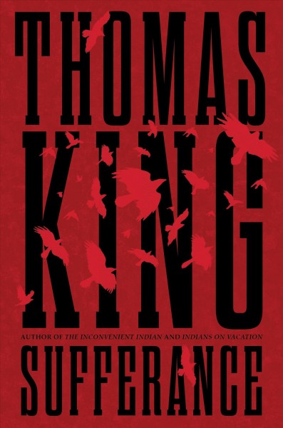 Sufferance [electronic resource] : A novel / Thomas King.