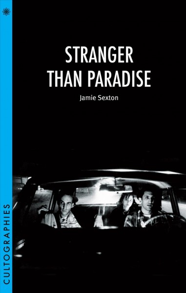 Stranger than paradise / Jamie Sexton.
