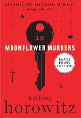 Moonflower murders : a novel / Anthony Horowitz.