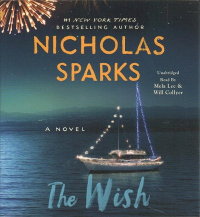 The wish / Nicholas Sparks.