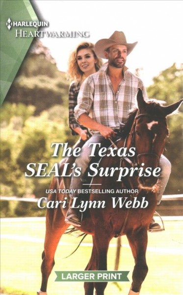The Texas SEAL's surprise / Cari Lynn Webb.