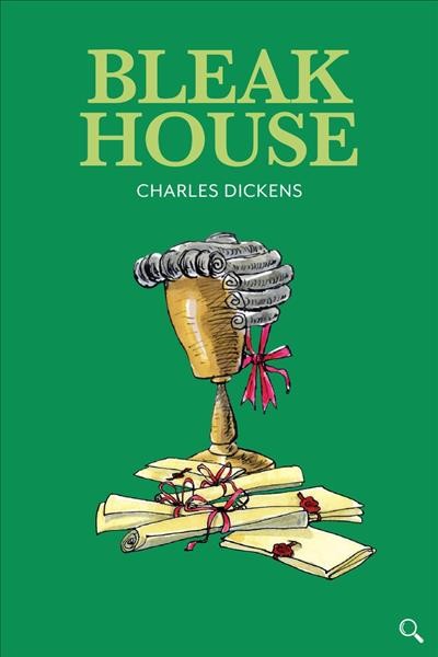 Bleak House / Charles Dickens ; retold for junior readers by Gill Tavner, with character intro and summary ; original illustrations by Karen Donelly).