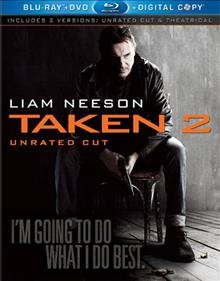 Taken 2 [videorecording] / EuropaCorp ; M6 Films ; Grive Productions with the particiaption of Canal+, M6 and Cine+ ; written by Luc Besson, Robert Mark Kamen ; directed by Olivier Megaton ; produced by Luc Besson.