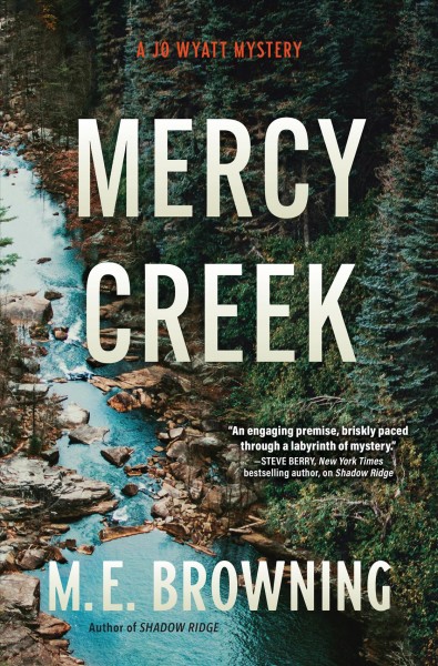 Mercy Creek / M. E. Browning.
