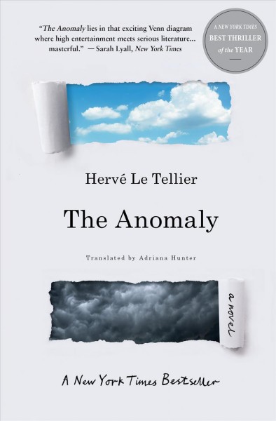 The anomaly / Hervé Le Tellier ; translated from the French by Adriana Hunter.