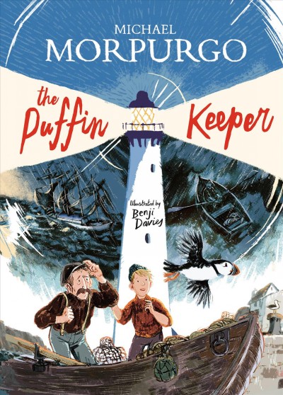 The puffin keeper / Michael Morpurgo ; illustrated by Benji Davies.