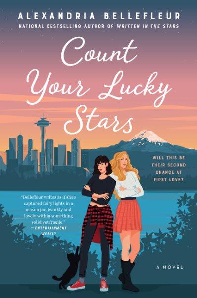 Count your lucky stars : a novel / Alexandria Bellefleur