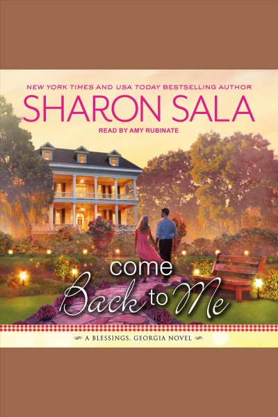 Come back to me [electronic resource] / Sharon Sala.