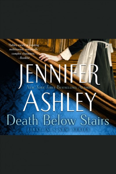 Death Below Stairs : Kat Holloway Mystery Series, Book 1 [electronic resource] / Jennifer Ashley.