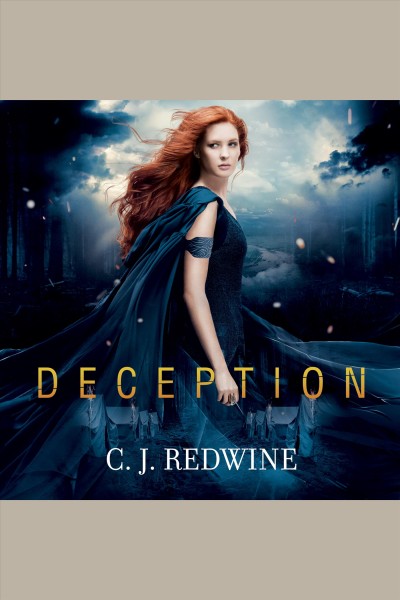 Deception [electronic resource] / C.J. Redwine.