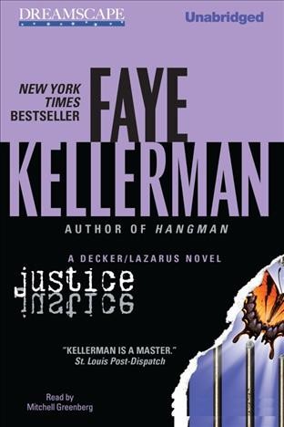 Justice [electronic resource] / Faye Kellerman.