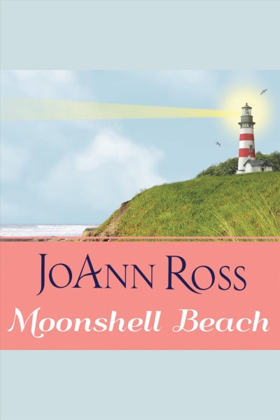 Moonshell Beach [electronic resource] / JoAnn Ross.