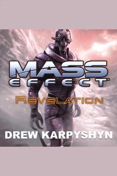 Mass Effect : revelation [electronic resource].