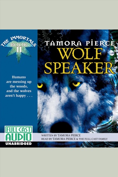 Wolf-speaker [electronic resource] / Tamora Pierce.