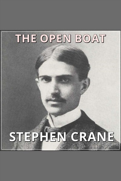 The open boat [electronic resource] / Stephen Crane.