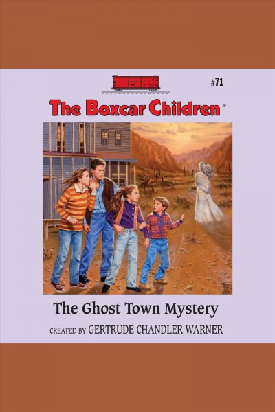 The ghost town mystery [electronic resource].