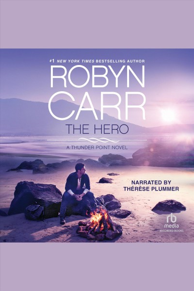 The hero [electronic resource] / Robyn Carr.