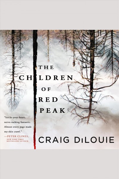 The children of Red Peak [electronic resource] / Craig DiLouie.