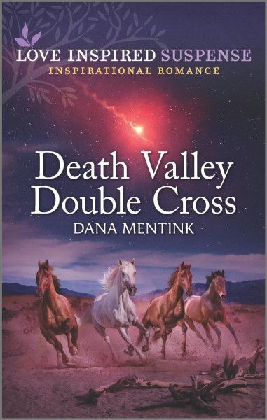 Death Valley double cross / Dana Mentink.