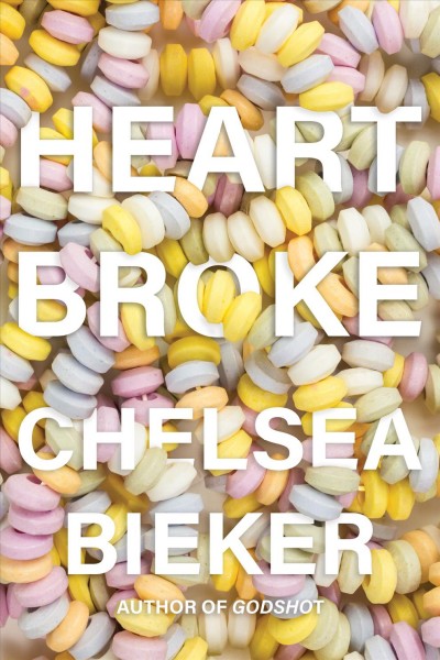 Heartbroke : stories / Chelsea Bieker.