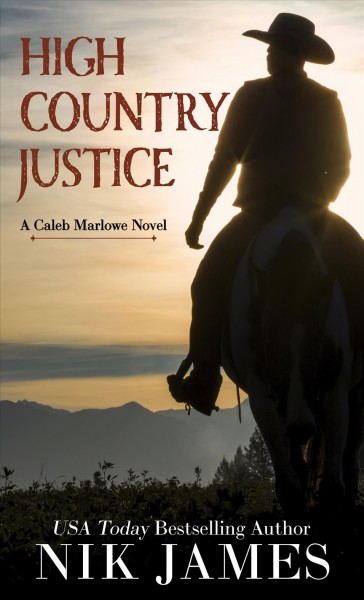 High country justice / Nik James.