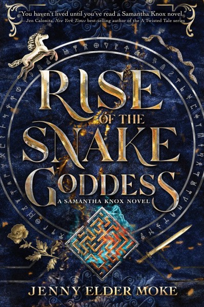 Rise of the snake goddess / Jenny Elder Moke.