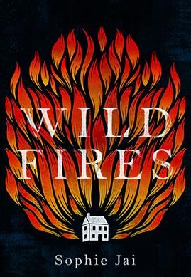 Wild fires / Sophie Jai.
