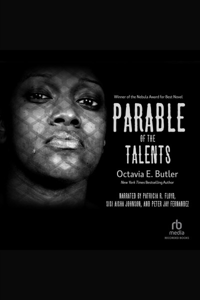 Parable of the talents [electronic resource] / Octavia E. Butler.