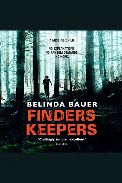 Finders keepers [electronic resource] / Belinda Bauer.