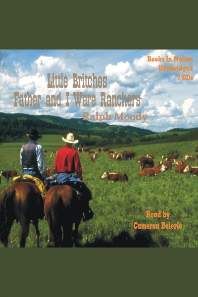 Father and I were ranchers [electronic resource] / Ralph Moody.