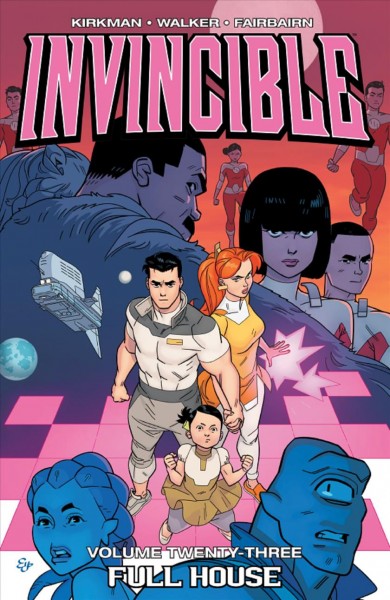 Invincible. Volume 23, issue 127-132, Full house [electronic resource].