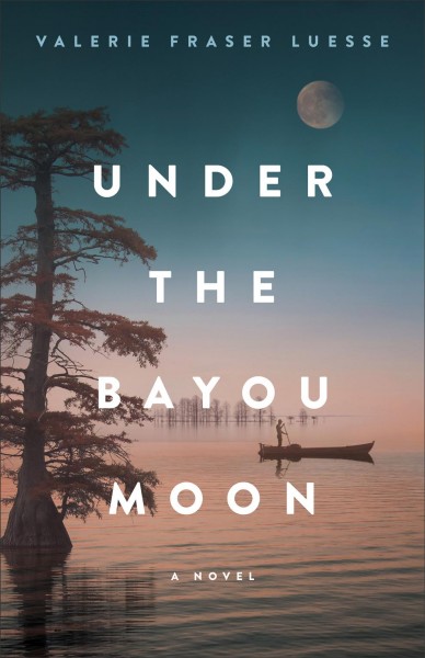 Under the Bayou Moon : A Novel [electronic resource].