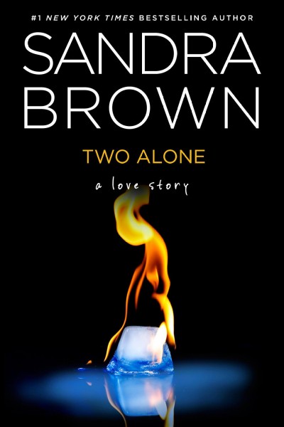 Honor bound & Two alone [electronic resource] / Sandra Brown.