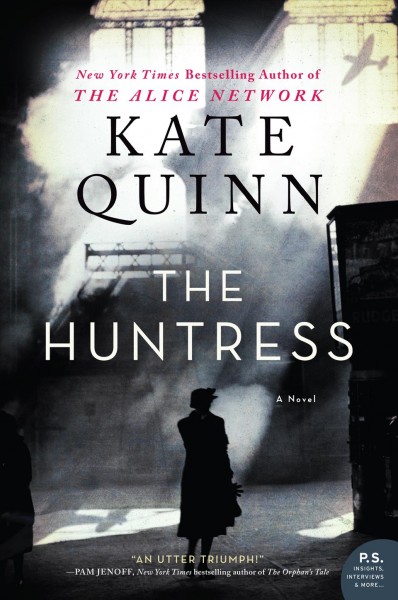 The huntress [electronic resource] / Kate Quinn.