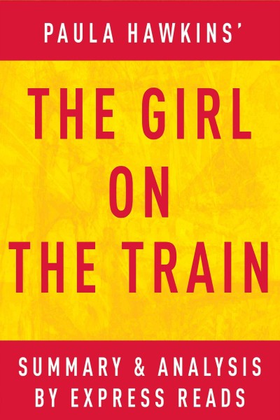 The girl on the train [electronic resource] / Paula Hawkins.