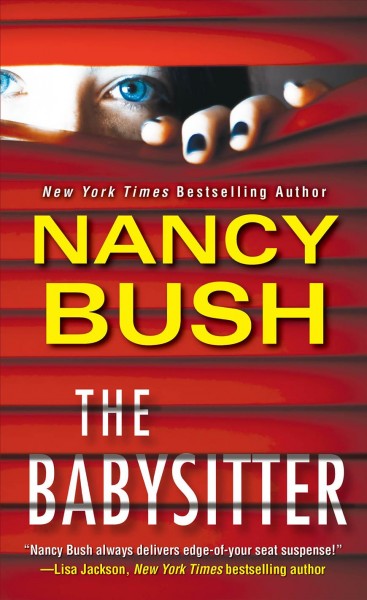 The babysitter [electronic resource] / Nancy Bush.