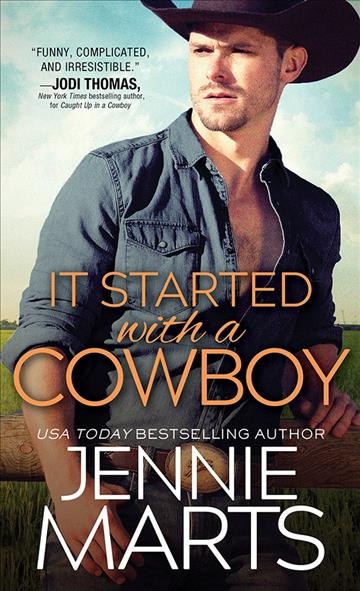 It started with a cowboy [electronic resource] / Jennie Marts.