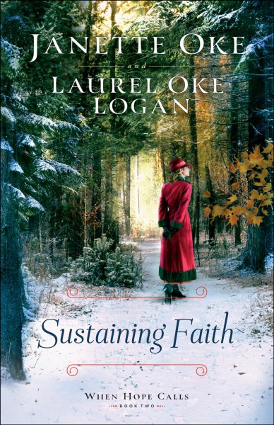 Sustaining faith [electronic resource] / Janette Oke, Laurel Oke Logan.