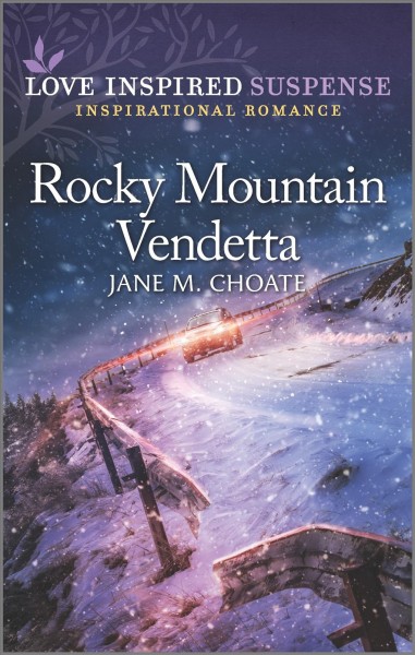 Rocky Mountain vendetta / Jane M. Choate.