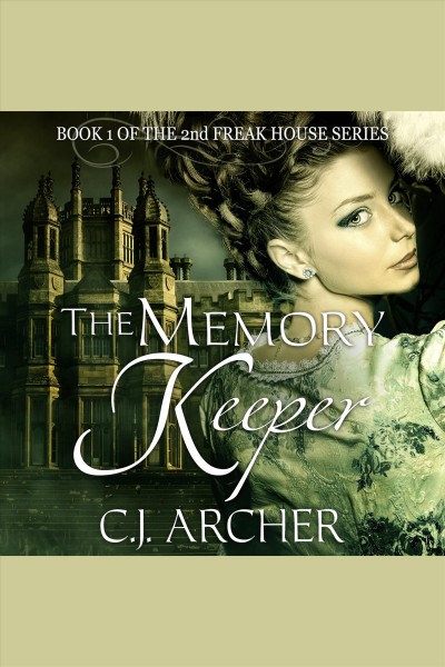 The memory keeper [electronic resource] / CJ Archer.