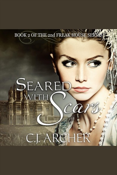 Seared with scars [electronic resource] / C.J. Archer.